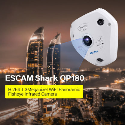 ESCAM Shark QP180 960P 360 Degrees Fisheye Lens 1.3MP WiFi IP Camera, Support Motion Detection / Night Vision, IR Distance: 10m - Security by ESCAM | Online Shopping UK | buy2fix